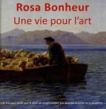 Rosa Bonheur. Une vie pour l’art