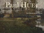 Paul Huet. Peintre de la nature