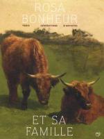 Rosa Bonheur et sa famille. Trois générations d’artistes