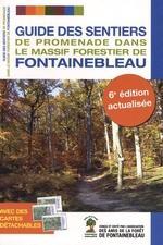 Guide des sentiers de promenade dans le massif forestier de Fontainebleau