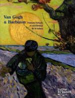 Van Gogh & Barbizon. Peintres français et néerlandais de la nature